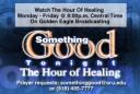 Somthing Good Tonight The Hour of Healing - Richard and Lindsay Roberts
