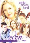 Annie Moses Band - Live at Eden Annie Moses Band - Live at Eden