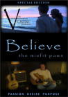 Believe: The Misfit Pawn